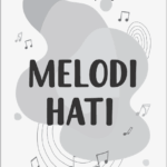 MELODI HATI